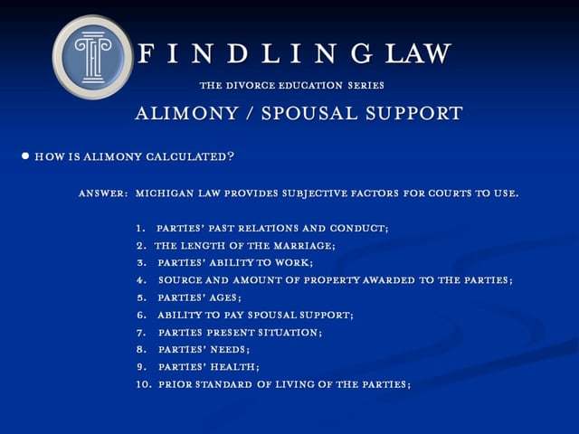 Michigan Alimony and spousal support - The nitty gritty details